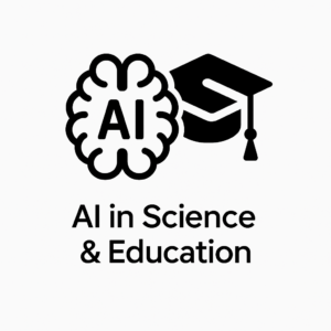AI in Science & Education